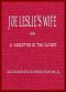 [Gutenberg 64125] • Joe Leslie's Wife · or, a Skeleton in the Closet